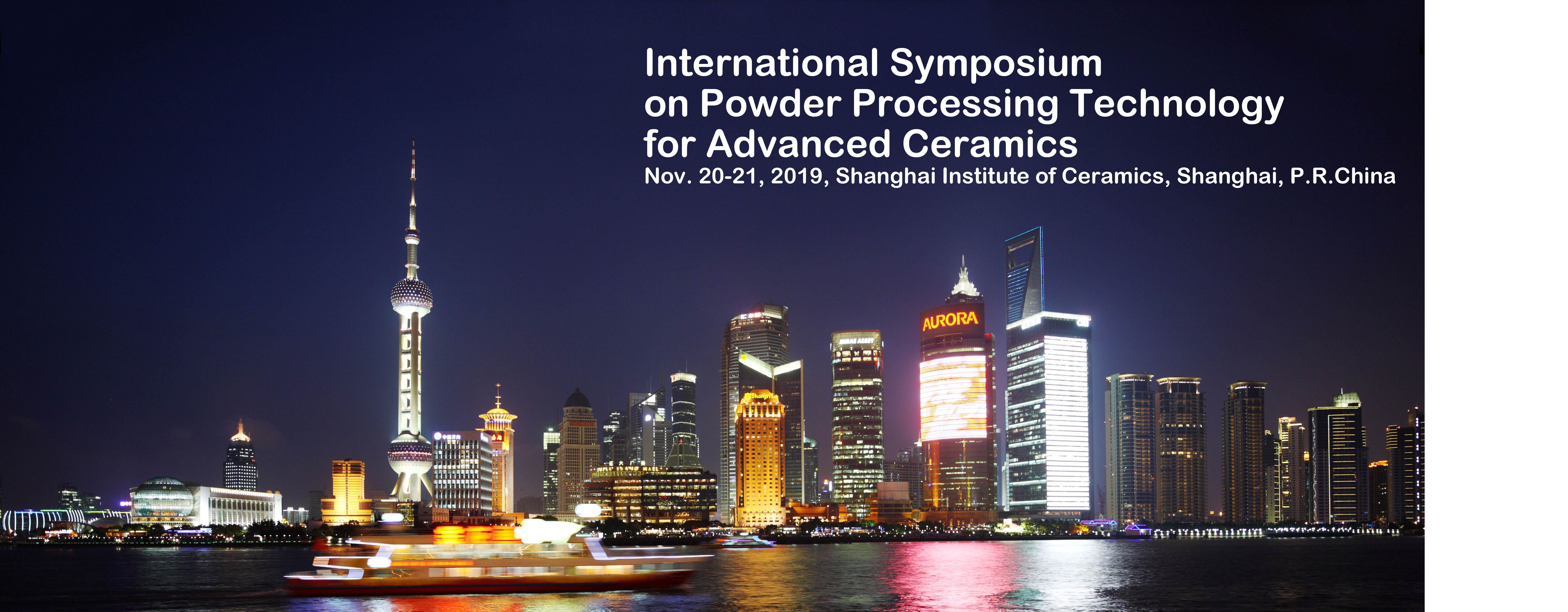 International Symposium on Powder Processing Technology for Advanced Ceramics